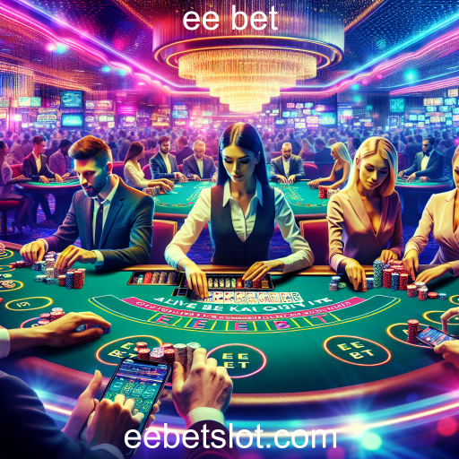A Revolução dos Cassinos Ao Vivo no 'ee bet'